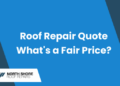Is Your Roof Repair Quote Reasonable? Fair Price Guide